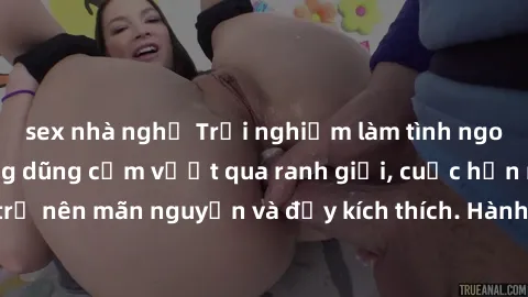 sex nhà nghỉ Trải nghiệm làm tình ngoài đường: Khi lòng dũng cảm vượt qua ranh giới, cuộc hẹn nơi công cộng trở nên mãn nguyện và đầy kích thích. Hành vi nguy hiểm, nhưng cũng tạo nên cảm giác mới mẻ 