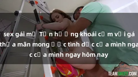 sex gái mỹ Tận hưởng khoái cảm với gái xinh sex, thỏa mãn mong ước tình dục của mình ngay hôm nay